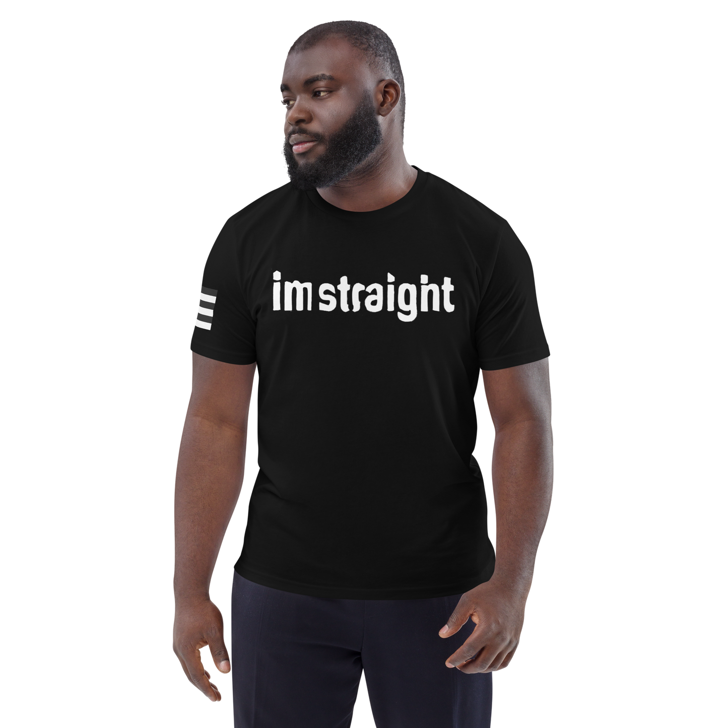 IM STRAIGHT- WHITE- POLITICAL BRAND- Unisex organic cotton t-shirt